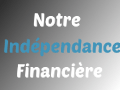 Notre indépendance financière par Elodie et Greg Pinto